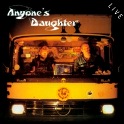 Cover Anyone's Daughter: LIVE 2CD (Remaster)