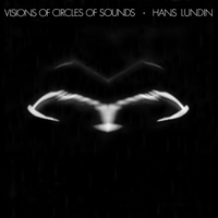 Cover HANS LUNDIN: Visions Of Circles Of Sounds
